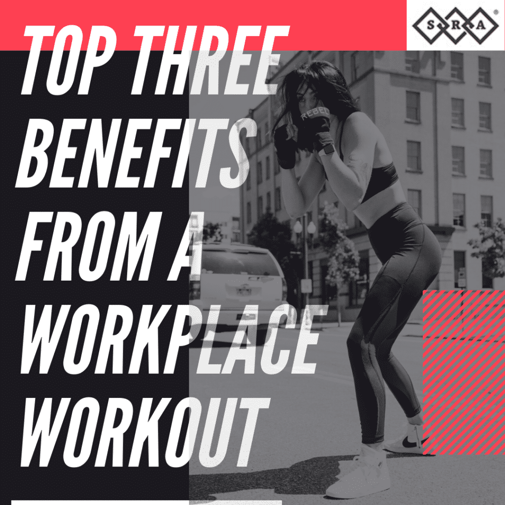 Top Three Benefits from a Workplace Workout